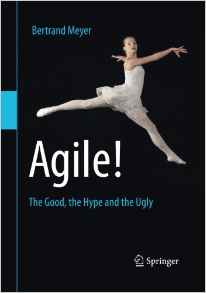 Agile!: The Good, the Hype and the Ugly book cover