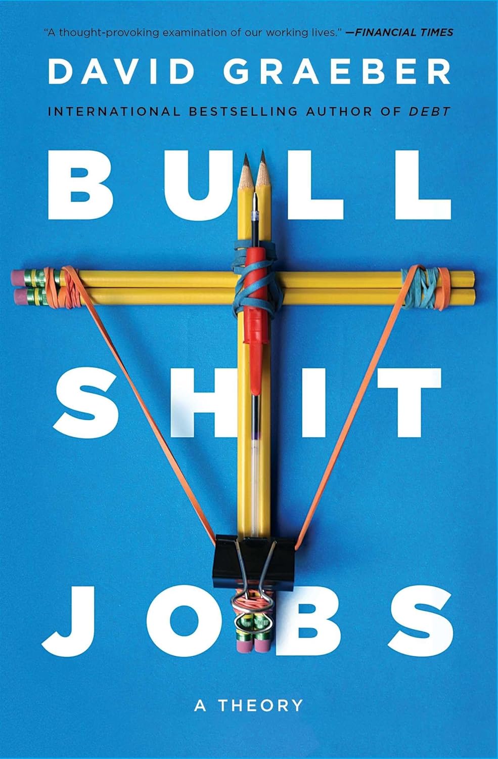 Bullshit Jobs: A Theory book cover